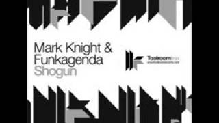 Mark Knight amp Funkagenda  Shogun Jimpster Remix [upl. by Sualohcin801]