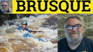 🔵 Brusque Meaning  Brusquely Brusqueness  Brusque Examples  Brusque in a Sentence  RP Accent [upl. by Lonier533]