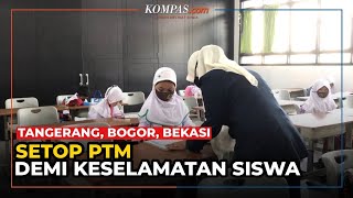 Tangerang Bogor dan Bekasi Setop PTM Langgar SKB 4 Menteri demi Keselamatan Siswa [upl. by Oriel452]