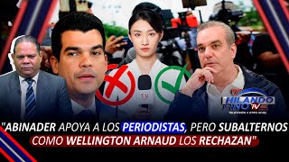 Comunicador Raphy Martínez quotAbinader apoya a periodistas pero Wellington Arnaud los rechazanquot [upl. by Melesa]