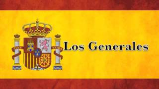 Marchas Militares de España  Los Generales [upl. by Dinnage]