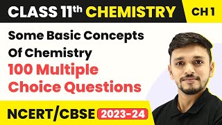 Class 11 Chemistry Chapter 1 MCQs 100 Solved  Some Basic Concepts Of Chemistry MCQs [upl. by Kuth]