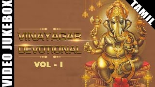 Best Vinayagar Devotional Songs  Popular Tamil Ganapathi Songs  Video Jukebox [upl. by Asoramla963]