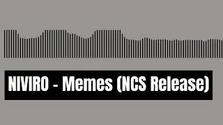 Niviro  Memes NCS Release fypシ fyp song ncs edm electronicmusic memes [upl. by Ihsir]