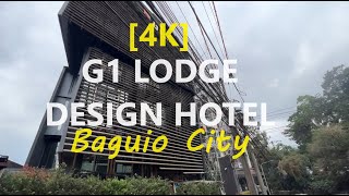 Hotel Tour  G1 Lodge Design Hotel  Baguio City in 4K [upl. by Cissie]