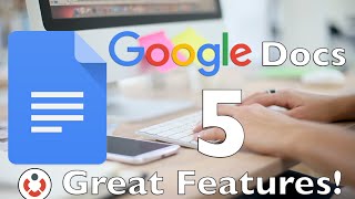 Google Docs  5 Great Features [upl. by Kcirdahs]