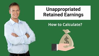 Unappropriated Retained Earnings  How to Calculate [upl. by Doownyl219]