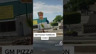 LAS MEJORESNPIZZAS DE TODO TORREON COAH MEXICO GM PIZZAS [upl. by Hester]