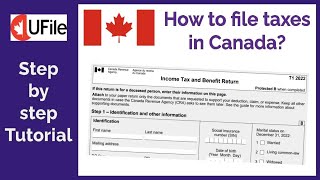 How to file taxes in Canada How to maximize your refund UFile stepbystep tutorial [upl. by Araek]