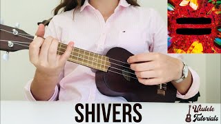 Ed Sheeran  Shivers EASY Ukulele Tutorial [upl. by Akihdar632]