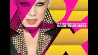 Pink  Raise Your Glass  HQ Full Song [upl. by Haily]