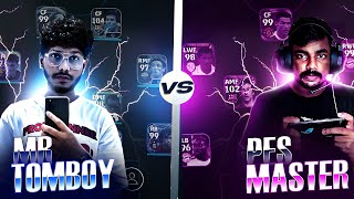 PES MASTER 🆚 MR TOMBOY  THE INDIAN DERBY ❤‍🔥🥵  1ST LEG MATCH😍 [upl. by Yarrum834]