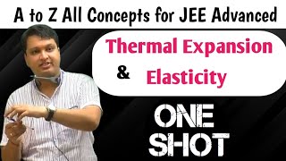 thermal expansion and elasticity by nv sir  thermal expansion one shot jee  thermal expansion PW [upl. by Assiruam]