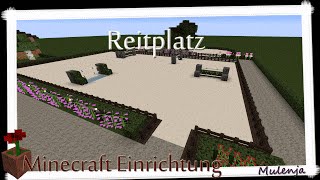 Minecraft  Reitplatz  Einrichten in Minecraft [upl. by Henryson]