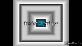 Bracket Yori yori instrumental [upl. by Salhcin310]