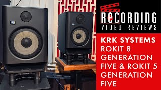 RECORDING Video Review KRK Systems ROKIT 5 and ROKIT 8 Generation Five [upl. by Hansiain606]