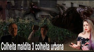 Colheita maldita 3 colheita urbana com spoilers [upl. by Rosemare]