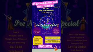 21 day weight loss and Gain challenge [upl. by Venice]