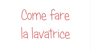 Come fare la lavatrice [upl. by Urial]