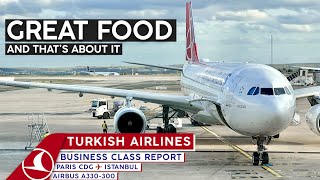 TURKISH AIRLINES A330 Business Class【4K Trip Report Paris to Istanbul】Great Food What Else [upl. by Anastase]