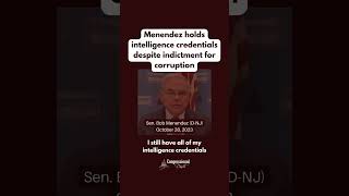 Menendez holds intelligence credentials despite indictment for corruption [upl. by Assiled]