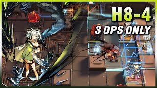 Arknights H84 3 Ops Only Clear [upl. by Lefty489]