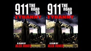 911 The Road To Tyranny [upl. by Eniortna]