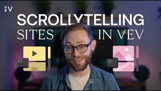 How to Build a Scrollytelling Website in Vev [upl. by Wilen801]