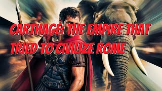 Carthage The Empire That Tried To Civilize Rome [upl. by Ahseneuq721]