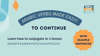 To continue  Verb of the Day  Levantine Arabic  Simple and Easy Arabic Arabic [upl. by Heeley6]