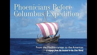 Phoenicians Before Columbus Expedition 2019 [upl. by Lunnete]