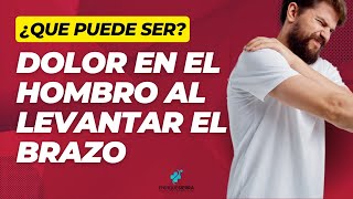 DOLOR EN EL HOMBRO AL LEVANTAR EL BRAZO ¿QUÉ PUEDE SER 🤔 [upl. by Aluk]