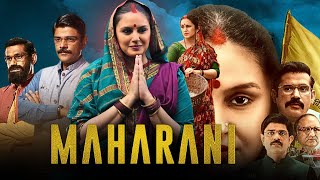 Maharani 3 Full Movie Web Series Explain  Huma QureshiSohum ShahKani Kusruti  Review And Facts [upl. by Crispa299]