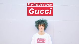 BNHA  MY HERO ACADEMIA Pro Heroes Wear Gucci [upl. by Izogn573]