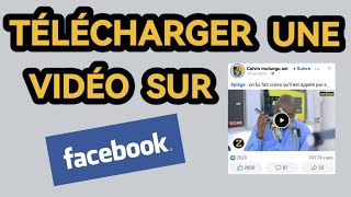 Comment télécharger une vidéo sur Facebook [upl. by Jacquet]