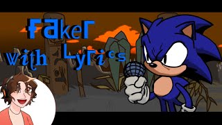 Faker With Lyrics   Sonicexe FNF Cover [upl. by Helsell]