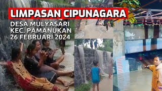 LIMPASAN KALI CIPUNAGARA MULYASARI PAMANUKAN 26022024 cipunagara banjir banjirpamanukan [upl. by Farnham]