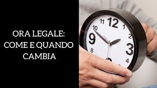 Ora legale 2019 quando cambia lorario e come funziona [upl. by Catlin970]