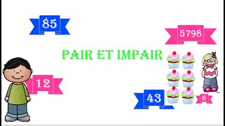 Mathématiques  Les nombres pairs et impairs [upl. by Rehpotsrhc]