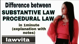 Difference between Substantive Law and Procedural Law [upl. by Demeter]