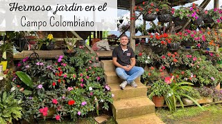 INCREÍBLE JARDÍN EN EL CAMPO COLOMBIANO  las plantas de Mary luz [upl. by Aitrop]