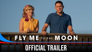 FLY ME TO THE MOON  Official Trailer HD [upl. by Trebreh]