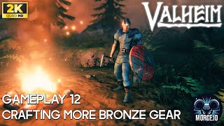 Valheim  Crafting more bronze gear  Gameplay 12 [upl. by Harriott]