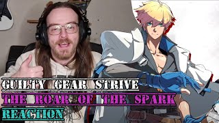 TIME FOR THE KY THEME  Guilty Gear Strive  Roar of the Spark REACTION [upl. by Rooney]