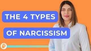 The 4 Types of Narcissism [upl. by Lyrahs]