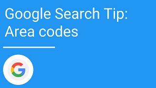 Google Search Tip Area codes [upl. by Konopka]