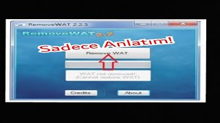 RemoveWAT ile Windows 7 Sınırsız Etkinleştirme Nasıl Yapıldığını Anlattım [upl. by Aydan584]