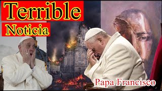 Triste Noticias Papa Francisco [upl. by Rysler]