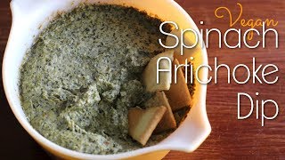 Vegan Spinach Artichoke Dip [upl. by Stelu]