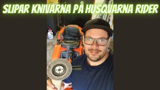 Hur man slipar knivar på sin Husqvarna rider 214 tc på ett enkelt sätt [upl. by Larrabee]